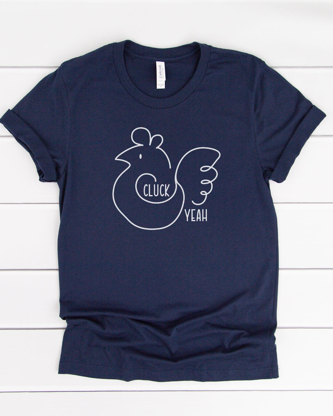 Cluck Yeah Chicken Tee