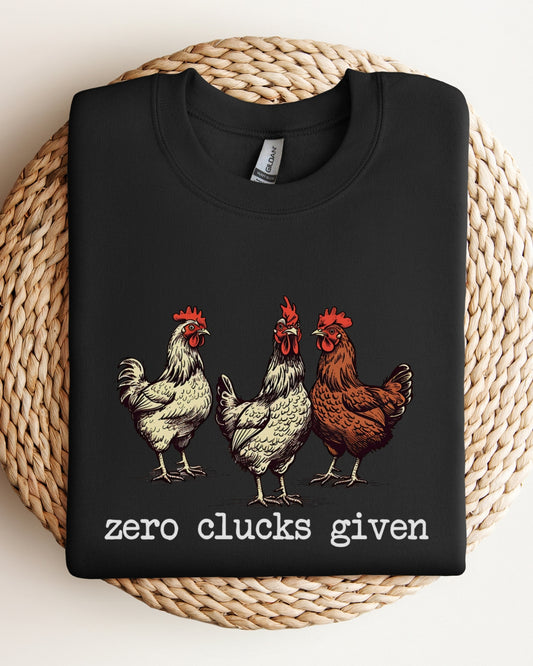 Zero Clucks Sweatshirt