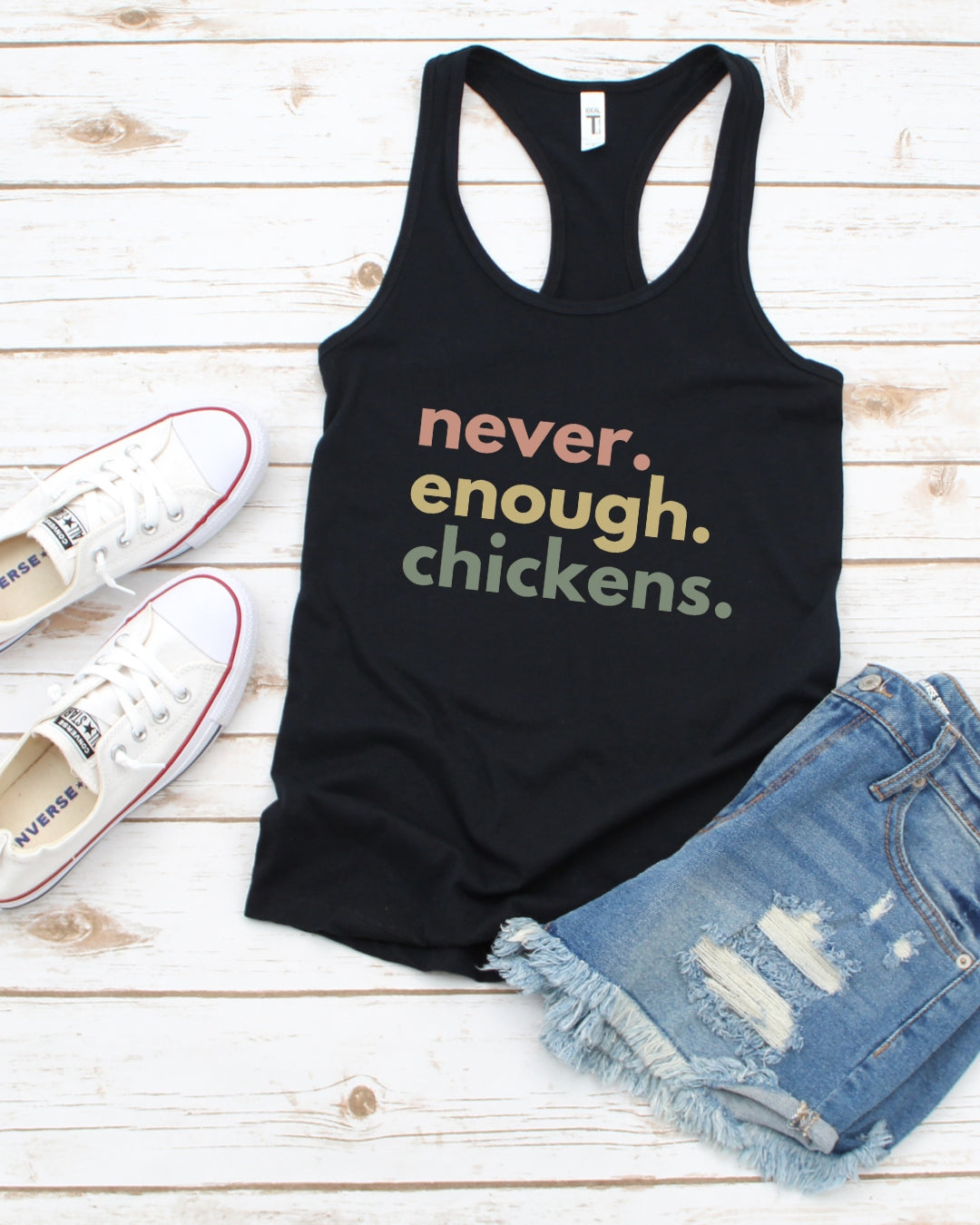 Never Enough Chickens Racerback Tank