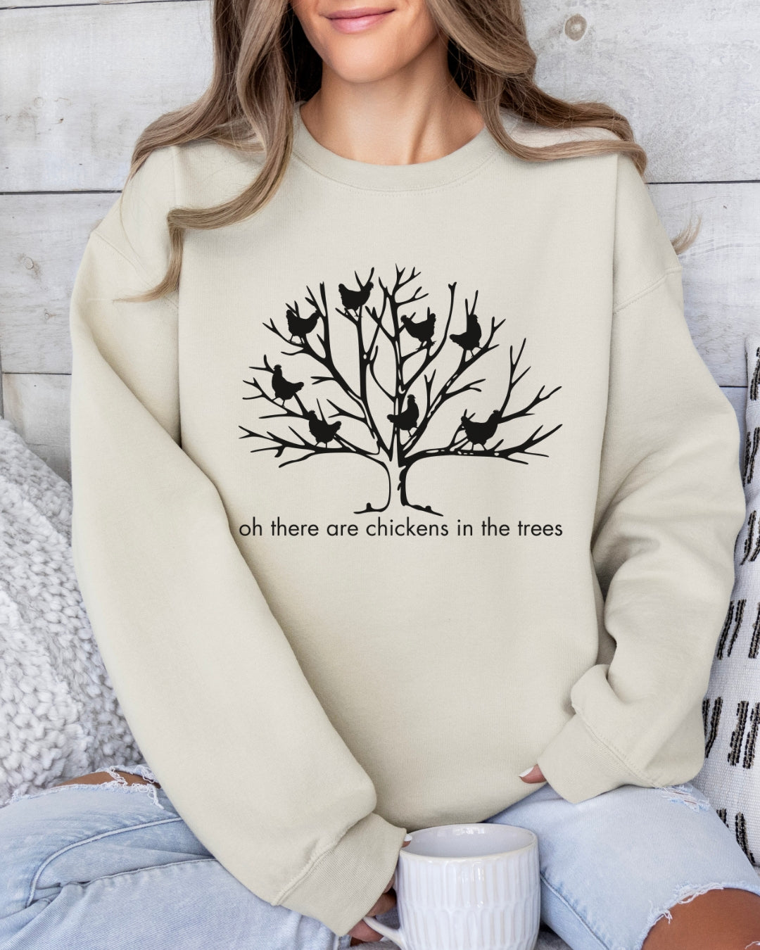 Chickens in the Trees Sweatshirt