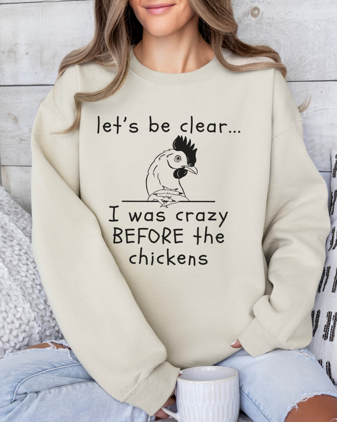 Crazy Chicken Lady Sweatshirt