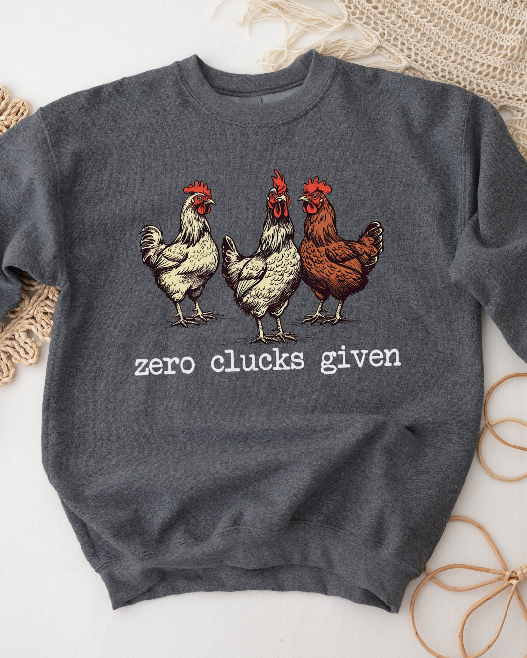 Zero Clucks Sweatshirt