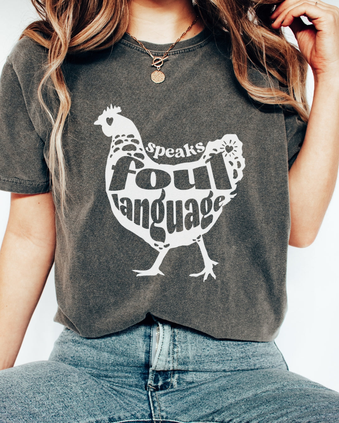 Fowl Language Chicken Tee