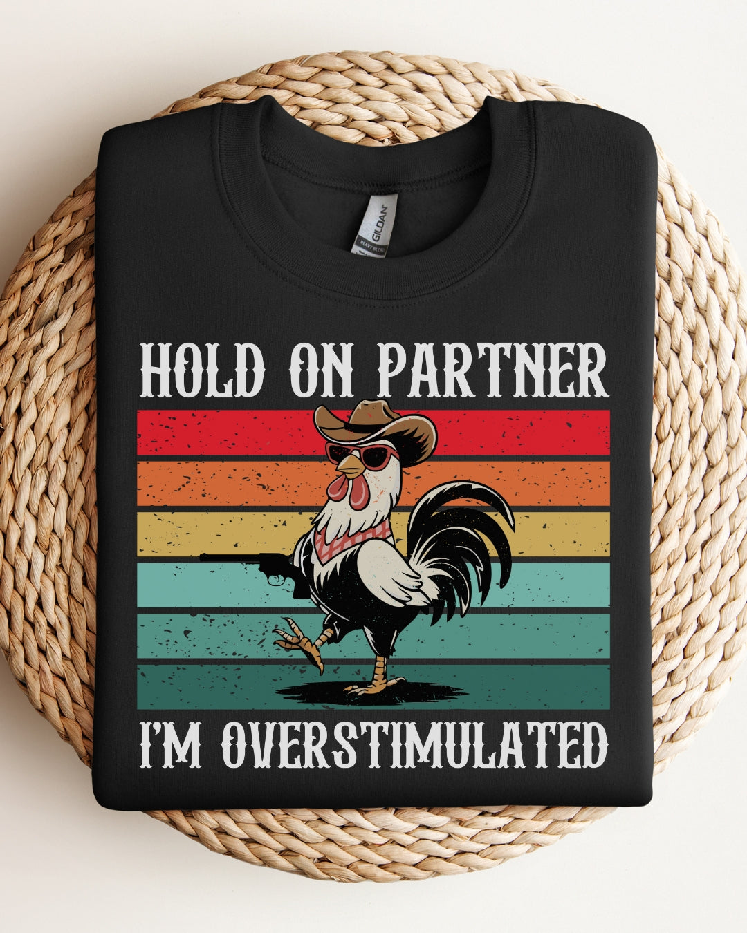 Overstimulated Rooster Sweatshirt