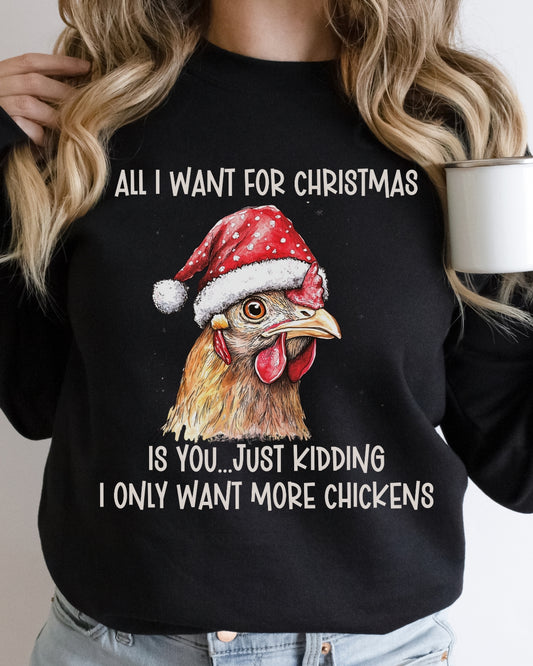 More Chickens Christmas Sweatshirt