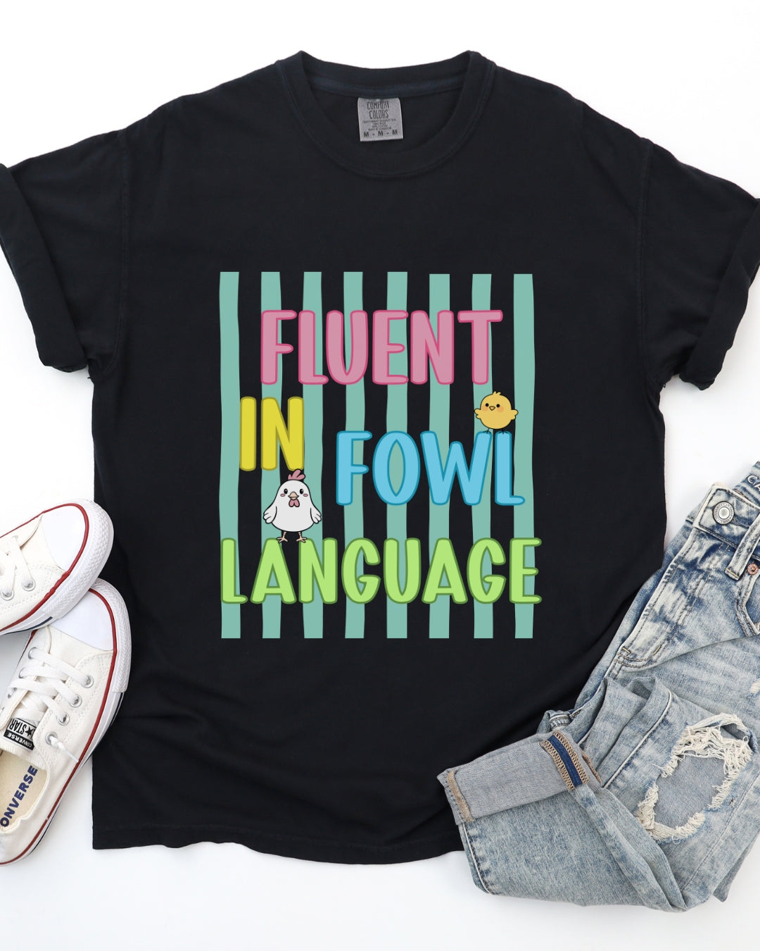 Colorful Fowl Language Chicken Tee