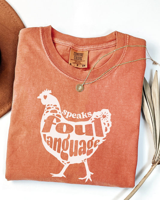 Fowl Language Chicken Tee