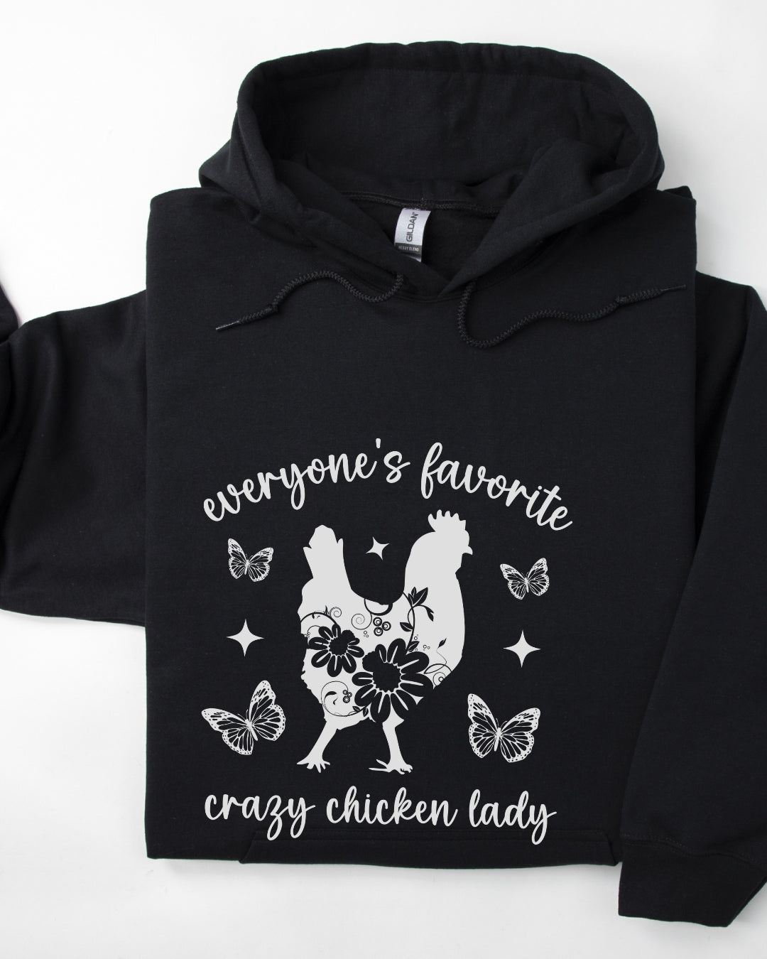 Favorite Crazy Chicken Lady Hoodie