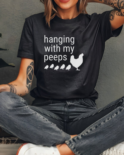 Hanging with my Peeps Tee