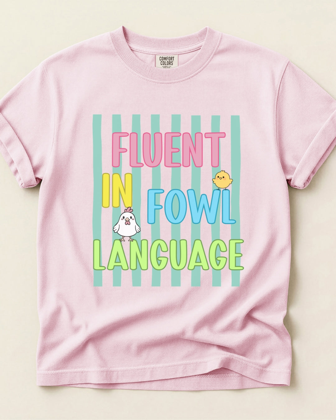 Colorful Fowl Language Chicken Tee