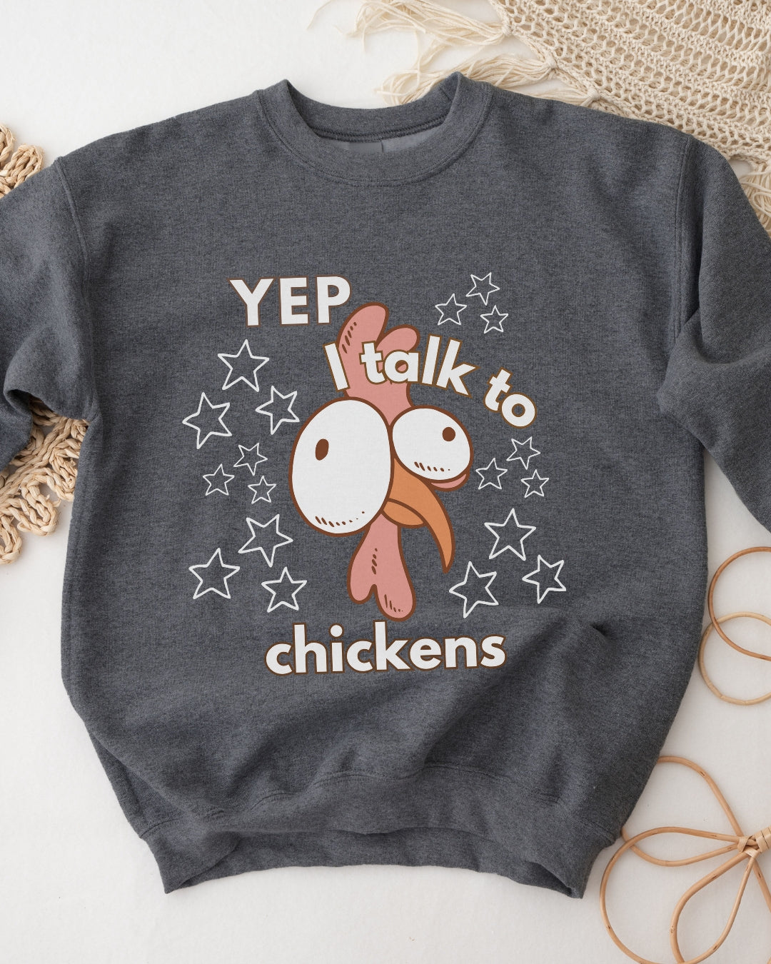 I Talk to Chickens Sweatshirt