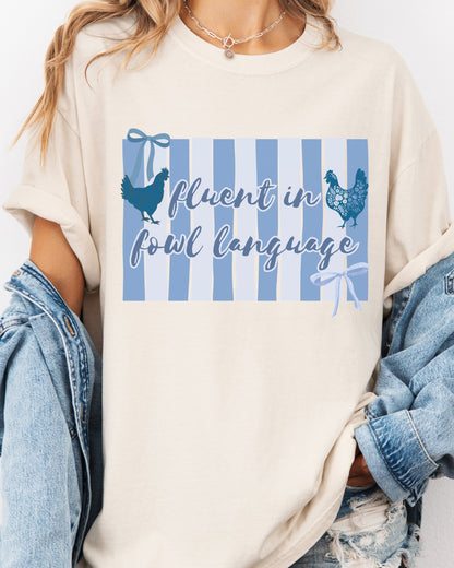 Fowl Language Blue Chicken Tee