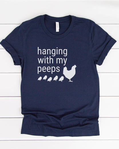 Hanging with my Peeps Tee